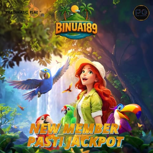 BINUA189| Platform Terbaik, Kemenangan Seluas Benua